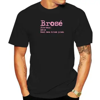 Mens Brose Real Men Drink Pink Rose Wine Lover Gift Z000026 Gothic Tops póló férfiaknak pamut pólók design Új érkezés